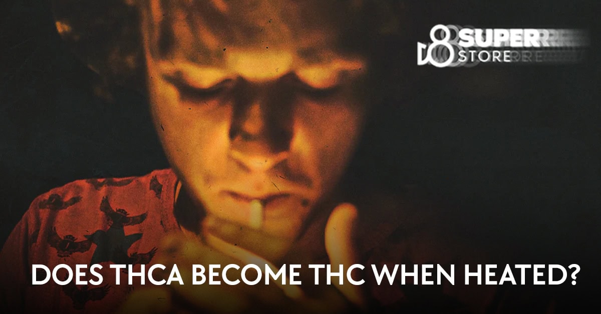 Does THCa become THC when heated?