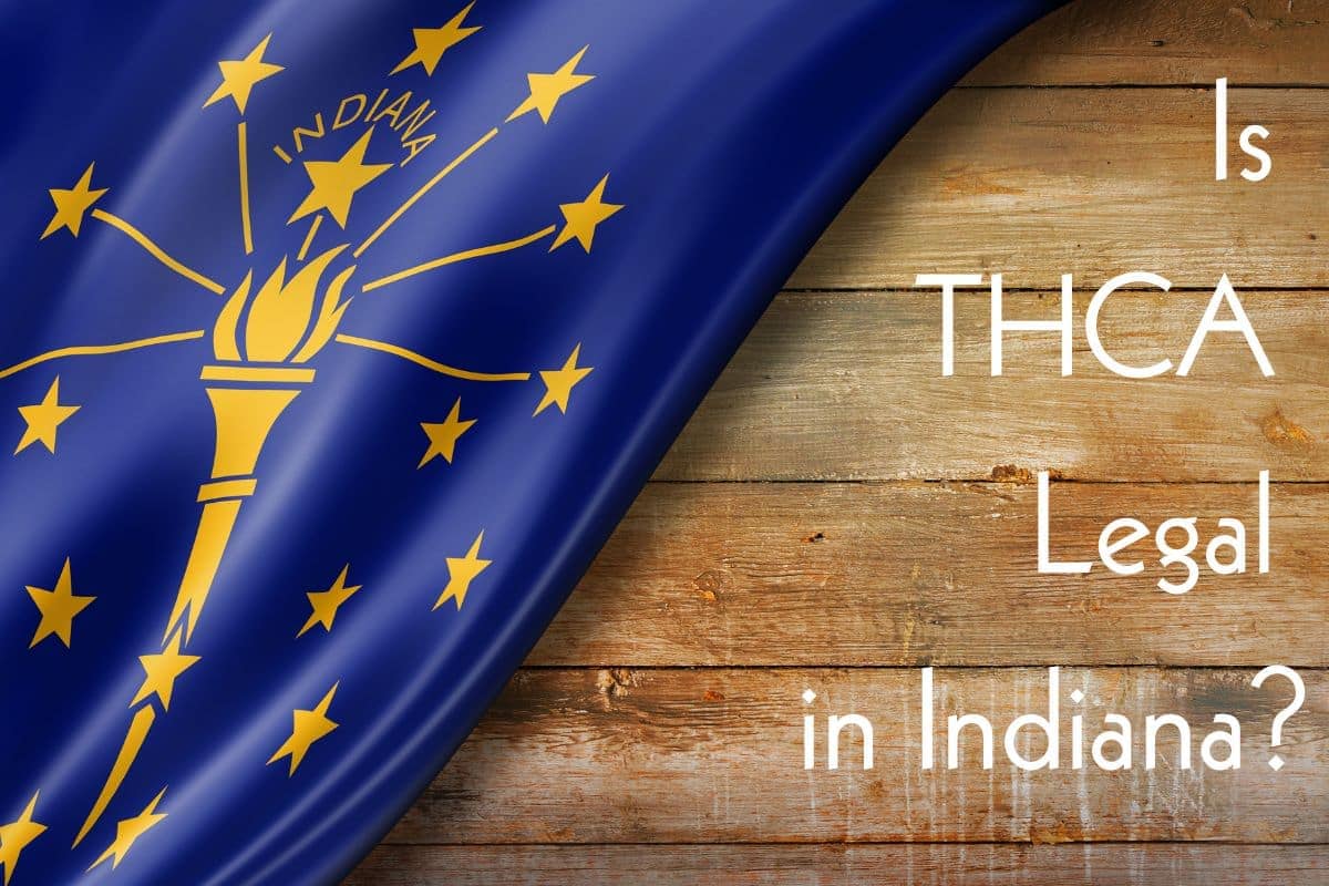 Is THCa Legal in Indiana banner